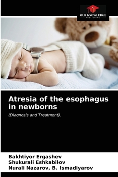 Paperback Atresia of the esophagus in newborns Book