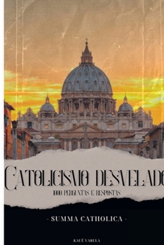 Paperback Catolicismo Desvelado [Portuguese] Book