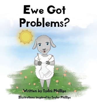 Hardcover Ewe Got Problems? Book