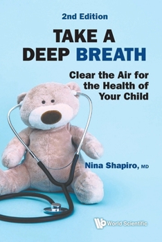Paperback Take a Deep Breath: Clear the Air for the Health of Your Child (Second Edition) Book
