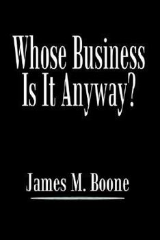 Hardcover Whose Business Is It Anyway? Book