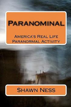 Paperback Paranominal: America's Real Life Paranormal Activity Book