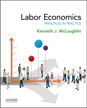 Hardcover Labor Economics: Principles in Practice Book