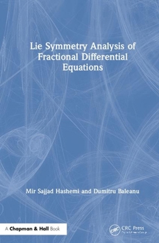 Hardcover Lie Symmetry Analysis of Fractional Differential Equations Book