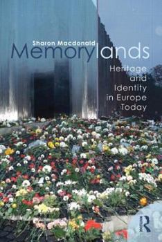 Paperback Memorylands: Heritage and Identity in Europe Today Book