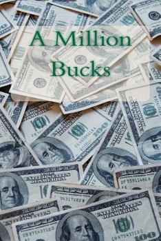 Paperback A Million Bucks Book