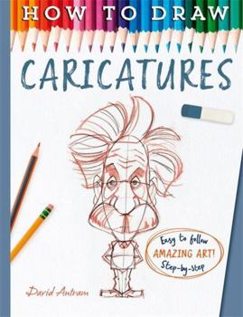 HOW TO DRAW CARICATURES