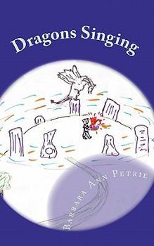 Paperback Dragons Singing: The return of the dragons Book