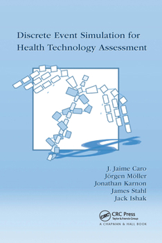 Paperback Discrete Event Simulation for Health Technology Assessment Book