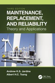 Hardcover Maintenance, Replacement, and Reliability: Theory and Applications Book