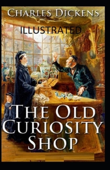 Paperback The Old Curiosity Shop Illustrated Book