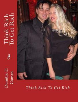 Paperback Think Rich To Get Rich Book