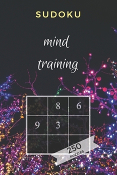 Paperback Sudoku mind training - 250 puzzles: easy & medium Book