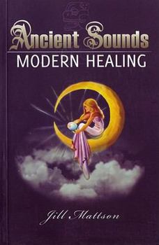 Ancient Sounds, Modern Healing