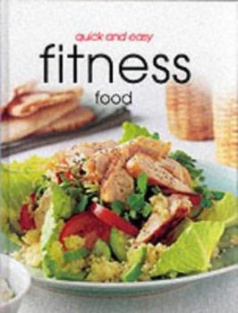 Hardcover Quick and Easy Fitness Food Book