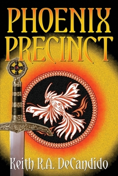 Phoenix Precinct - Book #6 of the Precinct