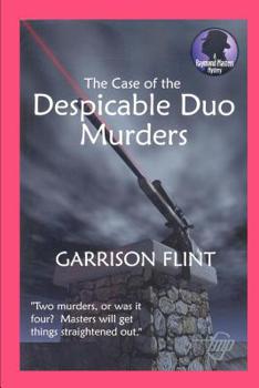 Case of the Despicable Duo - Book #12 of the Raymond Masters