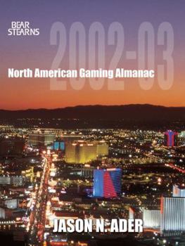 Bear Sterns North American Gaming Almanac