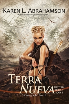 Terra Nueva - Book #3 of the Terra Trilogy