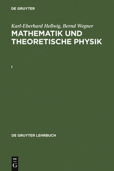 Hardcover Karl-Eberhard Hellwig; Bernd Wegner: Mathematik Und Theoretische Physik. I [German] Book