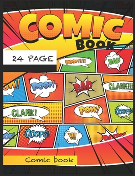 Paperback Blank Comic Book Notebook: Create Your Own Story, Comics & Graphic Novels (Comic Book Maker for Kids) Book