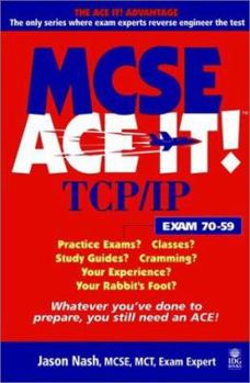 Paperback MCSE TCP/IP Ace It!: Exam 70-59 Book