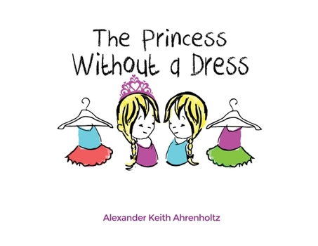 Paperback The Princess Without a Dress Book