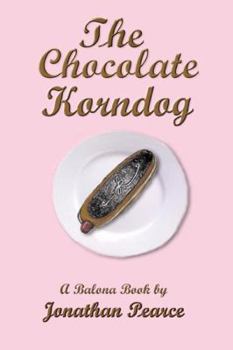 Paperback The Chocolate Korndog Book