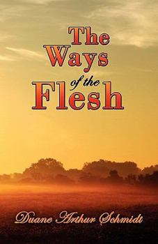 Paperback The Ways of the Flesh Book