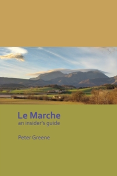 Paperback Le Marche - an insider's guide Book