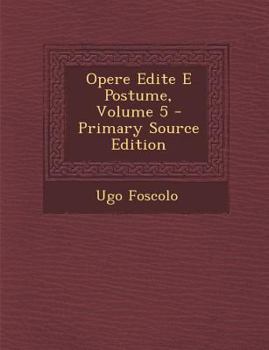 Paperback Opere Edite E Postume, Volume 5 [Italian] Book