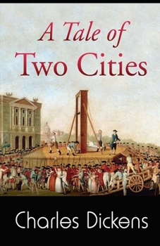 Paperback A Tale of Two Cities Illustrated Book