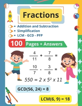 Paperback Fractions: Addition, Subtraction, Simplification, LCM, GCD and Prime Factorization : Solved Exercises Book