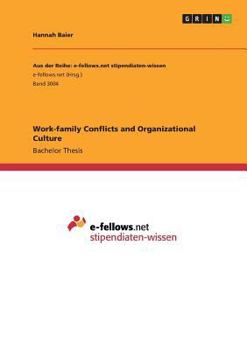 Paperback Work-family Conflicts and Organizational Culture Book