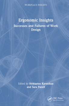 Hardcover Ergonomic Insights: Successes and Failures of Work Design Book