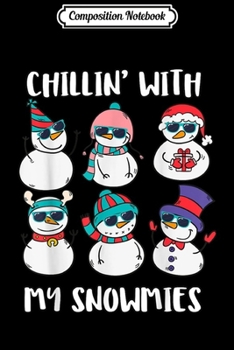 Paperback Composition Notebook: Chillin' With My Library Snowmies Funny Christmas Journal/Notebook Blank Lined Ruled 6x9 100 Pages Book