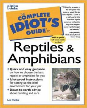 Paperback The Complete Idiot's Guide to Reptiles & Amphibians Book