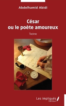 Paperback César ou le poète amoureux [French] Book
