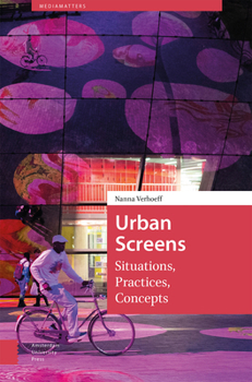 Paperback Urban Screens: Situations, Practices, Concepts Book