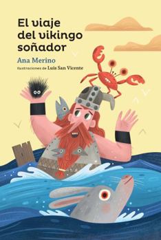 Paperback El Viaje del Vikingo Soñador [Spanish] Book