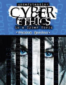 Paperback Understanding Cyber Ethics in a Cyber World Book