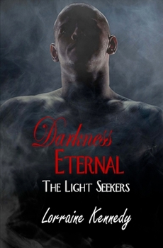 The Light Seekers 3 - Book #3 of the Immortal destiny: The Light Seekers