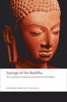 Paperback Sayings of the Buddha: New Translations from the Pali Nikayas Book