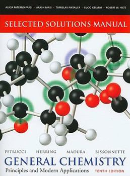 Paperback General Chemistry: Principles and Modern Applications: Selected Solutions Manual Book