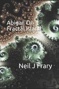Paperback Abigail on Fractal Island Book