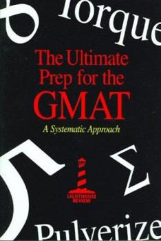 Paperback Ultimate Prep for GMAT: A Systematic Approach: A Systematic Approach Book