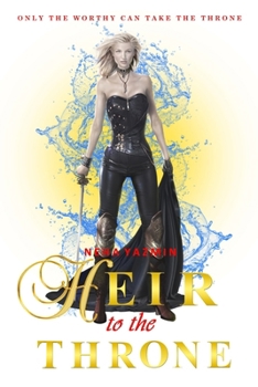 Heir to the Throne: An Epic High Fantasy - Book #1 of the Heir to the Throne 