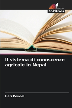 Paperback Il sistema di conoscenze agricole in Nepal [Italian] Book
