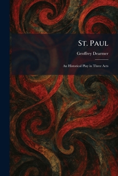 Paperback St. Paul: An Historical Play in Three Acts Book