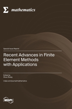 Hardcover Recent Advances in Finite Element Methods with Applications Book